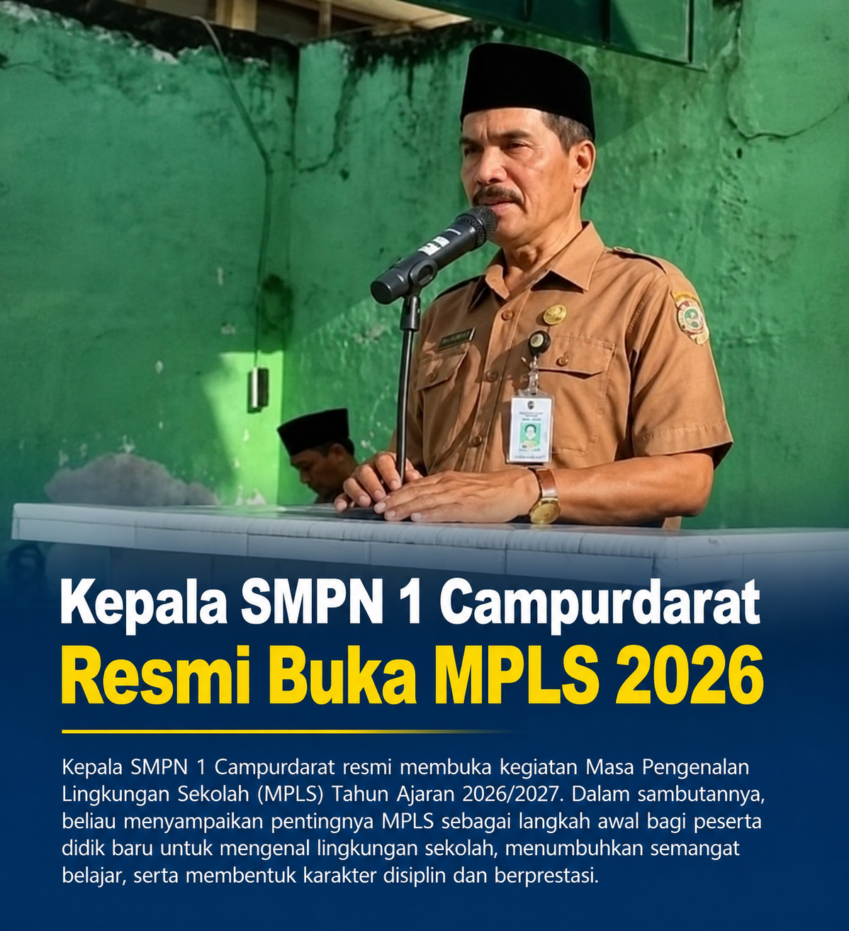 Kepala SMPN 1 Campurdarat Resmi Buka MPLS 2026, Tanamkan Disiplin, Karakter, dan Semangat Belajar Sejak Hari Pertama